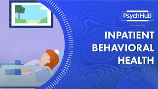 Inpatient Behavioral Health [upl. by Ajaj]