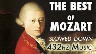 The Best Of Mozart  Slowed Down  432Hz  45 Hours [upl. by Westbrooke791]