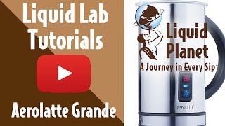 Liquid Lab  Aerolatte Grande Milk Frother [upl. by Zsamot]