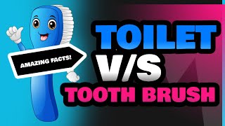 Toilet and Tooth Brush [upl. by Aidualc]