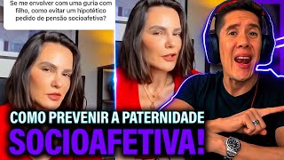 Como Se Prevenir Da Paternidade Socioafetiva E Pensão Socioafetiva [upl. by Nnaoj]