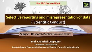 Selective reporting and misrepresentation of data  Scientific Conduct [upl. by Linda120]